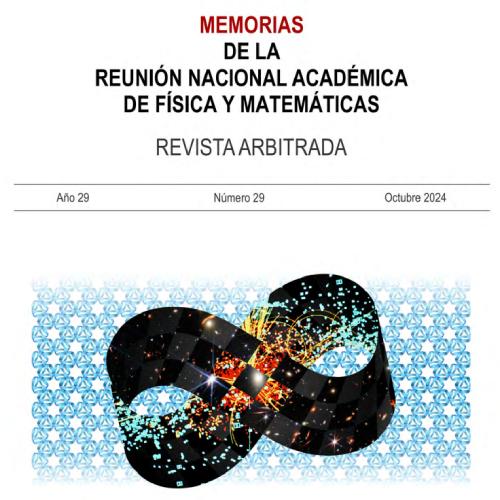 Memorias de la Reunión Nacional Académica de Física y Matemáticas